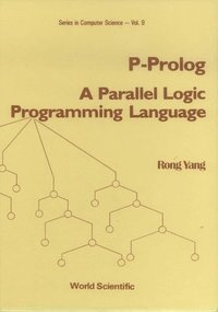 bokomslag P-Prolog: A Parallel Logic Programming Language