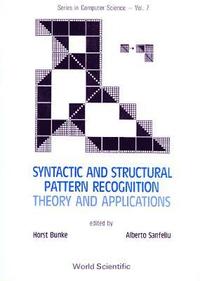bokomslag Syntactic And Structural Pattern Recognition - Theory And Applications