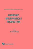 Hadronic Multiparticle Production