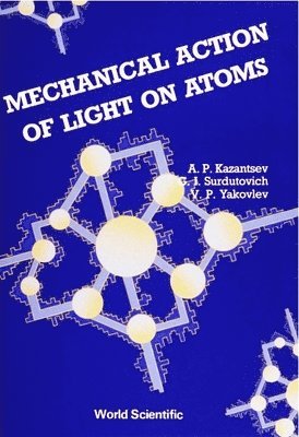 bokomslag Mechanical Action Of Light On Atoms