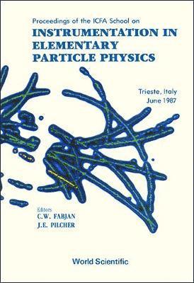 J E PILCHER C W FABIAN, Christian W. Fabjan, James E. Pilcher - Instrumentation in Elementary Particle Physics - Proceedings of the Icfa School, Inbunden