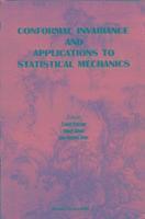 bokomslag Conformal Invariance And Applications To Statistical Mechanics