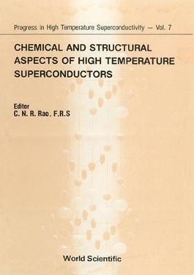 RAO C N R, C. N. R. Rao - Chemical & Structural Aspects of High Temperature Superconductors, Inbunden