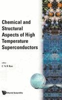 Rao C N R, C. N. R. Rao - Chemical & Structural Aspects of Hts(v7), Inbunden