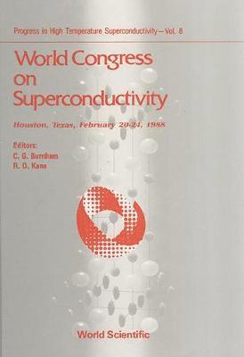 bokomslag World Congress on Superconductivity