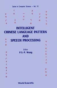 bokomslag Intelligent Chinese Language Pattern And Speech Processing