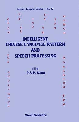 bokomslag Intelligent Chinese Language Pattern And Speech Processing