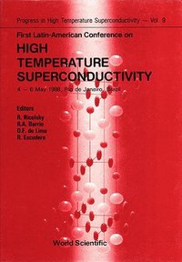 bokomslag High Temperature Superconductivity - Proceedings of the First Latin-American Conference