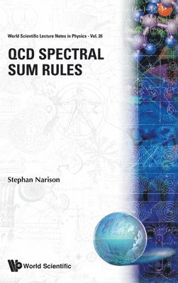 Stephan Narison - QCD Spectral Sum Rules, Inbunden