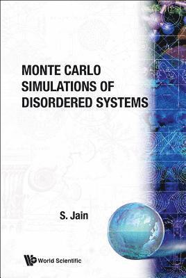 bokomslag Monte Carlo Simulations Of Disordered Systems