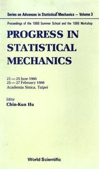 bokomslag Progress In Statistical Mechanics - Proceedings Of The 1986 And 1988 Workshops