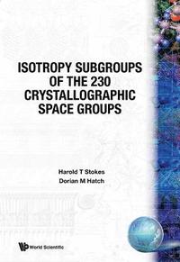 bokomslag Isotropy Subgroups Of The 230 Crystallographic Space Groups