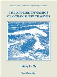 bokomslag The Applied Dynamics of Ocean Surface Waves