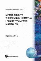 Mok N - Metric Rigidity Theorems On... (V6), Häftad