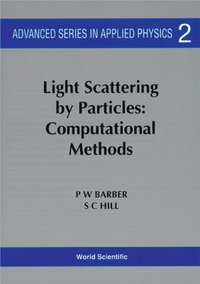 bokomslag Light Scattering by Particles: Computational Methods