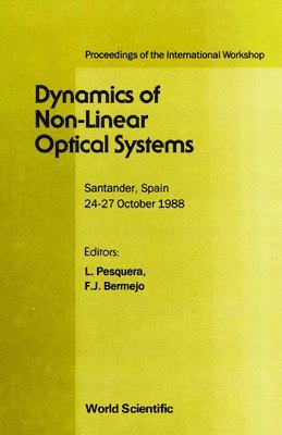 bokomslag Dynamics of Non-Linear Optical Systems - Proceedings of the International Workshop