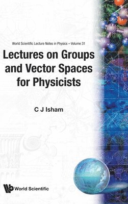 bokomslag Lectures On Groups And Vector Spaces For Physicists