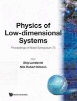 N. R. Nilsson S. Lundqvist, Stig Lundqvist, Nils Robert Nilsson - Physics of Low-Dimensional Systems: Proc Nobel Symp 73, Häftad