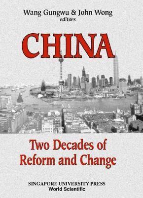 China: Two Decades Of Reform And Change 1