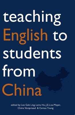 bokomslag Teaching English to Students from China