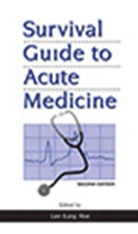 bokomslag Survival Guide to Acute Medicine