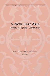 bokomslag A New East Asia