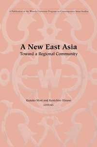 bokomslag A New East Asia