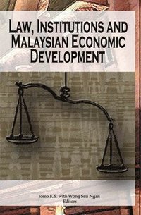 bokomslag Law, Institutions and Malaysian Economic Development