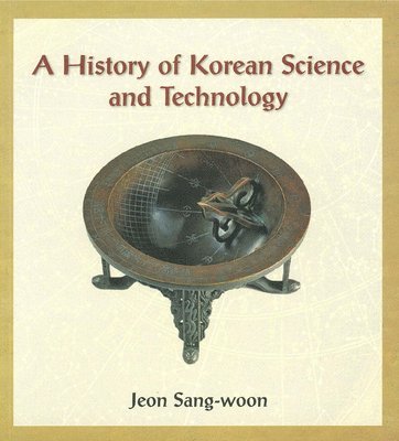 A History of Korean Science and Technology 1