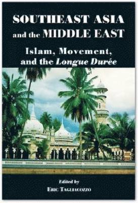 bokomslag Southeast Asia and the Middle East