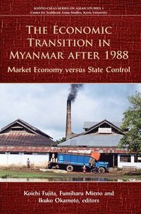 bokomslag The Economic Transition in Myanmar After 1988