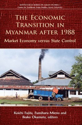 The Economic Transition in Myanmar After 1988 1