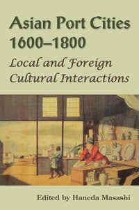 bokomslag Asian Port Cities, 1600-1800