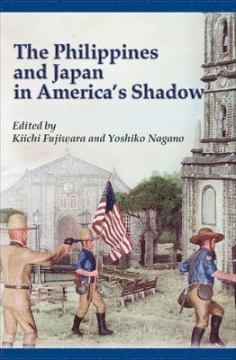 bokomslag Philippines and Japan in America's Shadow