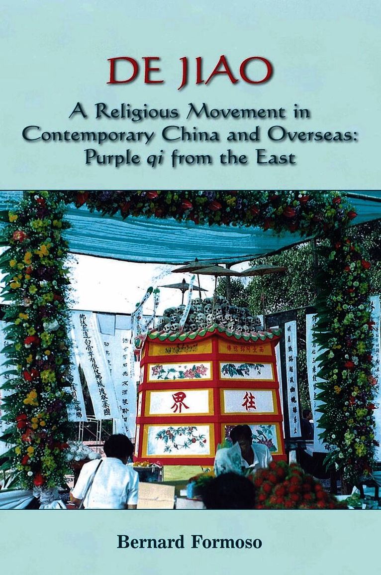 De Jiao - a Religious Movement in Contemporary China and Overseas