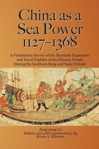 bokomslag China as a Sea Power, 1127-1368