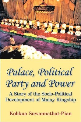 Palace, Political Party and Power 1