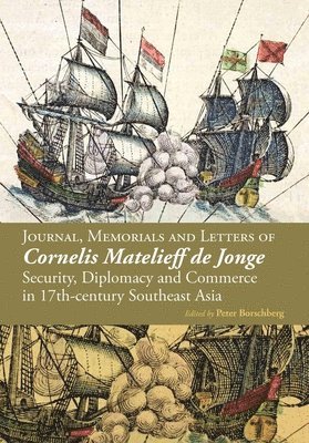 bokomslag Journal, Memorials and Letters of Cornelis Matelieff De Jonge