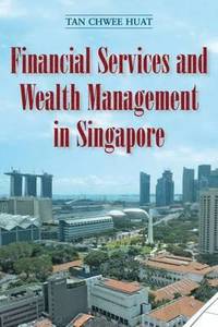 bokomslag Financial Services and Wealth Management in Singapore