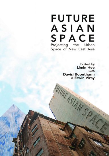 Limin Hee, Davisi Boontharm - Future Asia Space, Häftad