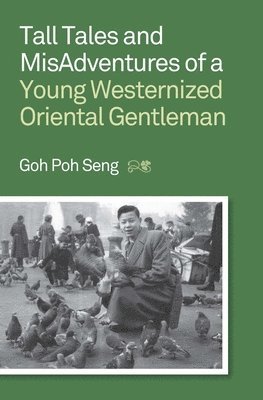 bokomslag Tall Tales and MisAdventures of a Young Westernized Oriental Gentleman