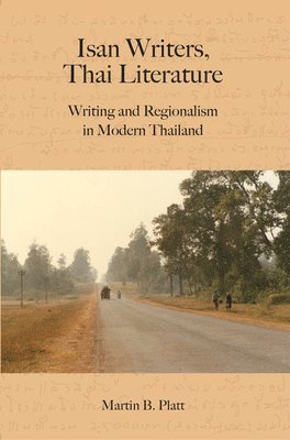 Isan Writers, Thai Literature 1