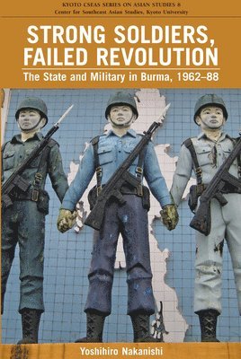 bokomslag Strong Soldiers, Failed Revolution