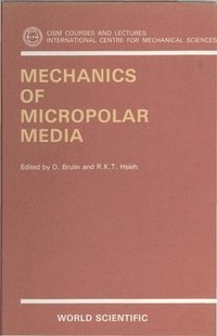 bokomslag Mechanics Of Micropolar Media