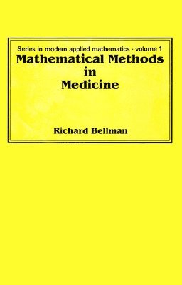 bokomslag Mathematical Methods In Medicine