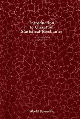 JR. JR. N BOGOLUBOV JR. J N N BOGOLUBOV - INTRO TO QUANTUM STAT MECHANCIS(1ST ED), Inbunden