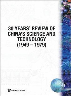 Not Available, TBD - 30 Years' Review Of China's Science And Technology (1949-1979), Inbunden