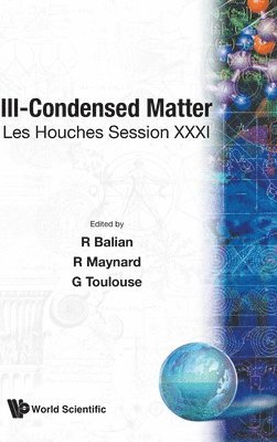 bokomslag Ill-condensed Matter: Les Houches Session Xxxi