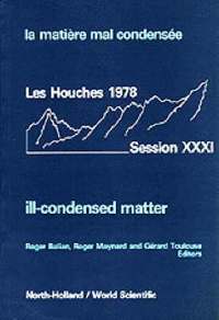 bokomslag Ill-condensed Matter: Les Houches Session Xxxi