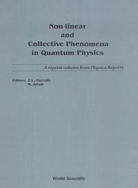 bokomslag Non-linear And Collective Phenomena In Quantum Physics: A Reprint Volume From Physics Reports